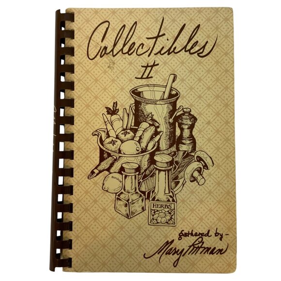 Vintage Collectibles II Cookbook Gathered by Mary Pittman 1985 Spiral Bound - Picture 1 of 11